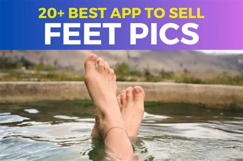 17 Best Apps To Sell Feet Pics in 2024